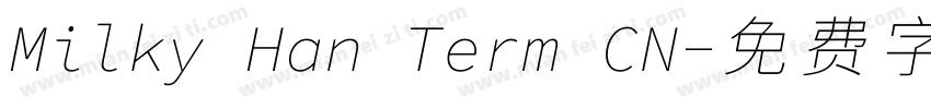 Milky Han Term CN字体转换